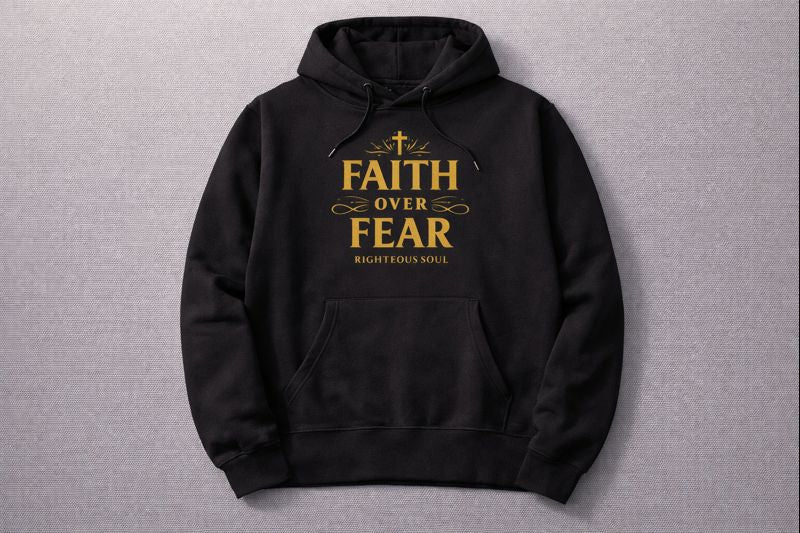 Faith Over Fear Hoodie