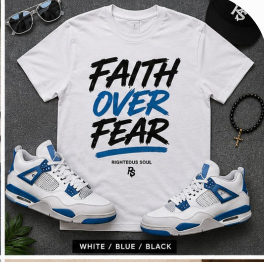 Faith over fear tshirt