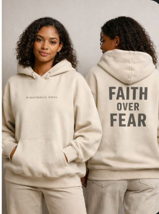 Faith over Fear hoodie