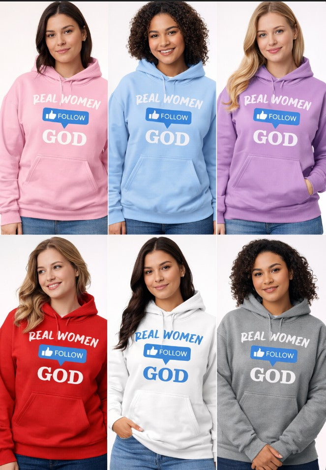 Real women follow God hoodie